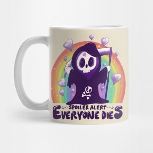 Spoiler everyone dies Mug